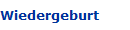 Wiedergeburt